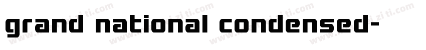 grand national condensed字体转换